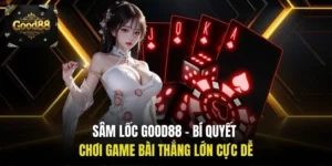 Sâm lốc Good88